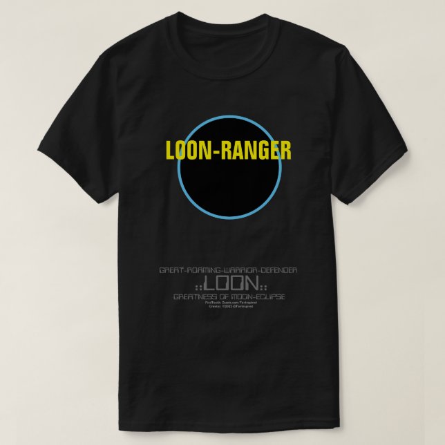 LOON RANGER T - Shirt (Design vorne)