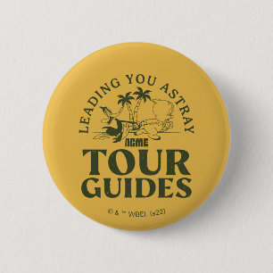 LOONEY TUNES™   ACME Tour Guides Button