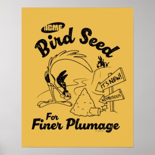 LOONEY TUNES™   ROAD RUNNER™ Bird Seed Poster