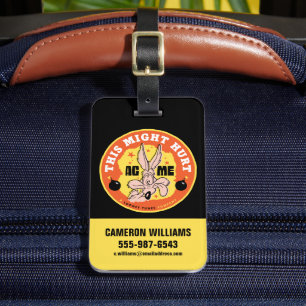 LOONEY TUNES™   WILE E. COYOTE™ Dies könnte Schade Gepäckanhänger