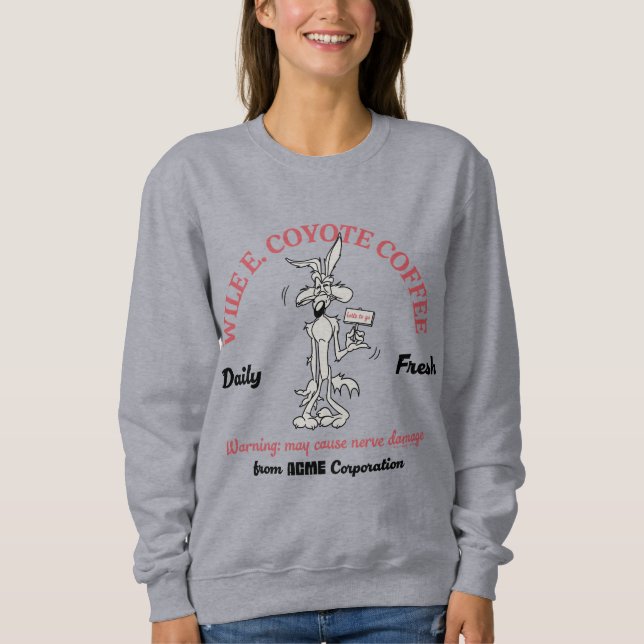 LOONEY TUNES™ | WILE E. COYOTE™ Täglicher Frischka Sweatshirt (Vorderseite)