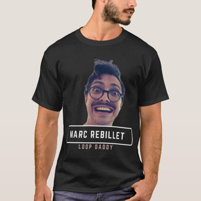 Loop Daddy Marc Rebillet Design T-Shirt (Vorderseite)
