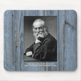 "Loos'd der Grenze-" rustikales Walt Whitman-Zitat Mousepad