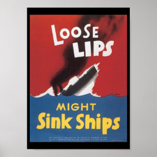 Loose Lips Sink Ships Weltkrieg 2 Poster