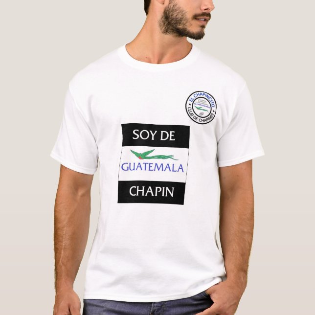 Lopez El Chapincito - Soy De Guatemala Chapin T-Shirt (Vorderseite)