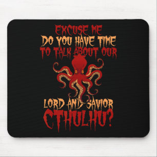 Lord and Savior Cthulhu Octopus Will, Hall zu spre Mousepad