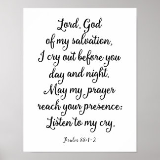 Lord God of my Salvation Psalm 88 Art Print Poster