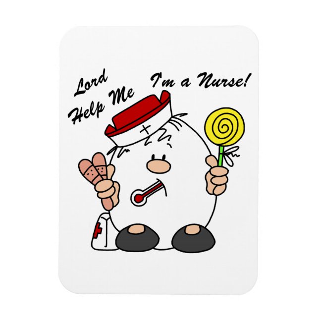 Lord Help Me I'm a Nurse Magnet (Vertikal)