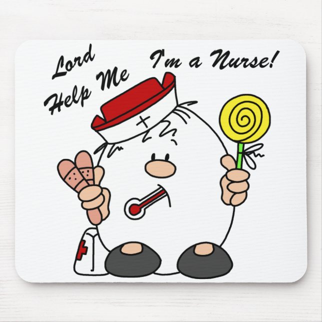 Lord Help Me I'm a Nurse Mousepad (Vorne)