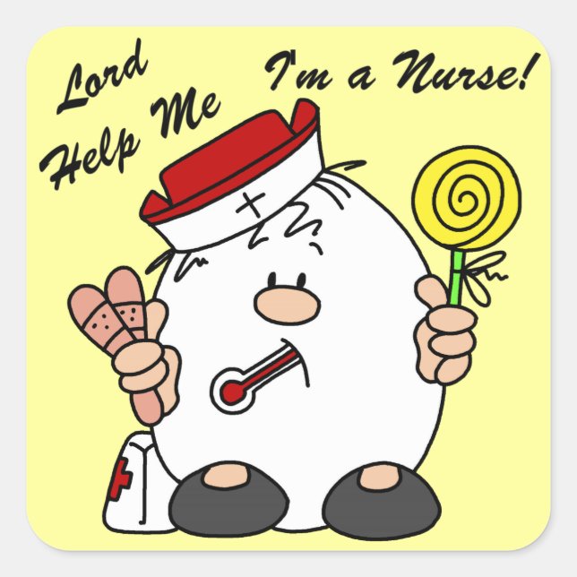 Lord Help Me I'm a Nurse Quadratischer Aufkleber (Vorderseite)
