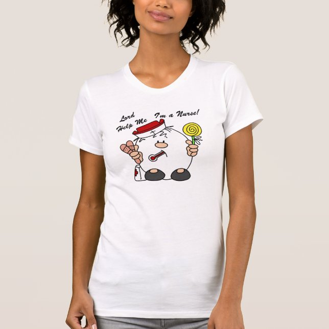 Lord Help Me I'm a Nurse T-Shirt (Vorderseite)