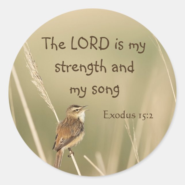 Lord is my Strength & Song Scripting Song Bird Runder Aufkleber (Vorderseite)