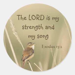 Lord is my Strength & Song Scripting Song Bird Runder Aufkleber