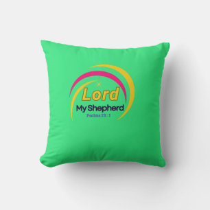 Lord My Sheperd (Psalm 23:1) Kissen