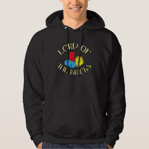 Lord of the Bricks Hero of Clamping Blocks Hoodie