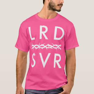 Lord Savior Jesus Christ I Svr Lrd Modern Christia T-Shirt