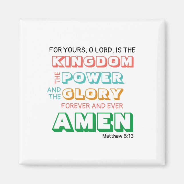 Lord's Prayer KINGDOM POWER GLORY Christlich Magnet (Vorne)