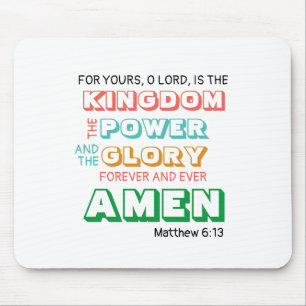 Lord's Prayer KINGDOM POWER GLORY Modernes Christl Mousepad