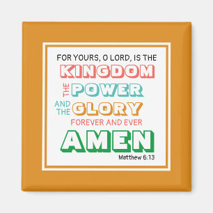 Lord's Prayer POWER GLORY CHRISTLICH ORANGE Magnet