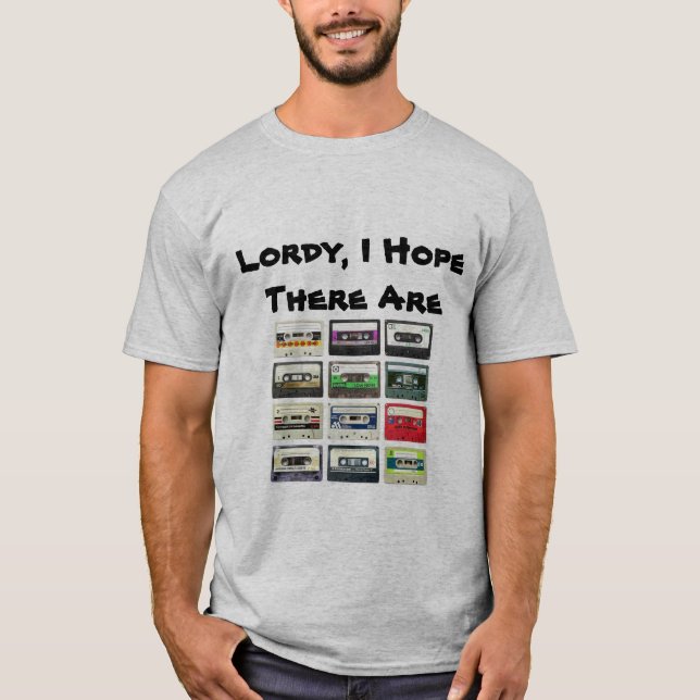 "Lordy, hoffe ich, dass es Bänder" grafisches T-Shirt (Vorderseite)