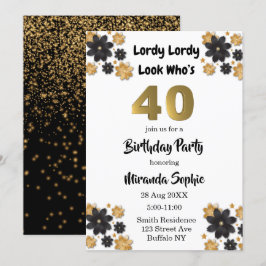 Lordy Lordy sieht aus, wer 40 Einladungen zum Gebu