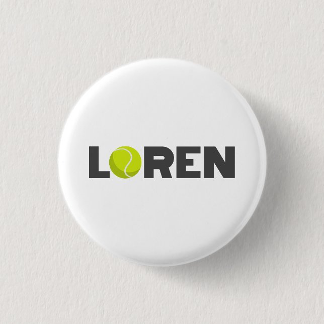 Loren Tennis Button (Vorderseite)