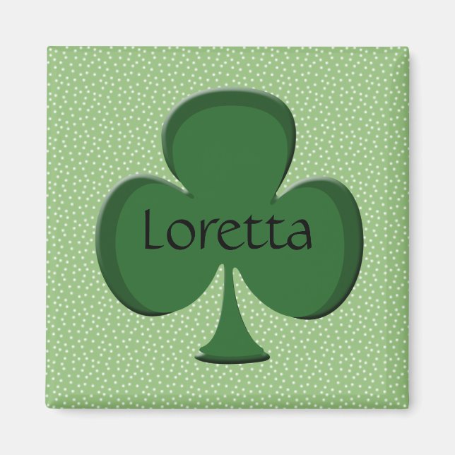 Loretta Shamrock Name Magnet (Vorne)