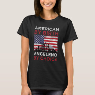 Los Angeles Sprichwort Vintag 4. Juli für Angeleno T-Shirt
