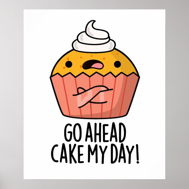 Los, Cake my Day Funny Food Puff Poster (Vorne)