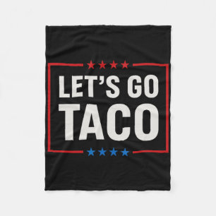 Los Gehen Taco Immer Knickt Aus Lustig Fleecedecke