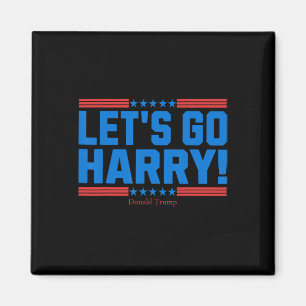 Los geht's Harry Raus aus der Couch Du wählst Magnet