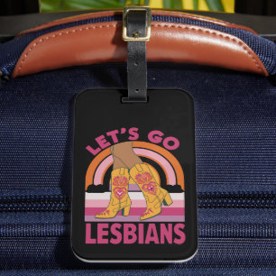 Los geht's Lesben LGBTQ Stolz Monat Cowgirl Gepäckanhänger