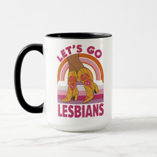 Los geht's Lesben LGBTQ Stolz Monat Cowgirl Tasse