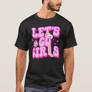 Los geht's Mädchen Cowgirls Hut Stiefel Country We T-Shirt