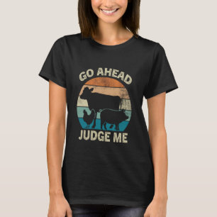 Los Geht's Richte Mich Viehausstellung Rind Schwei T-Shirt