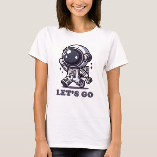 Los geht's – Süßes Astronauten-Abenteuer-T-Shirt T-Shirt