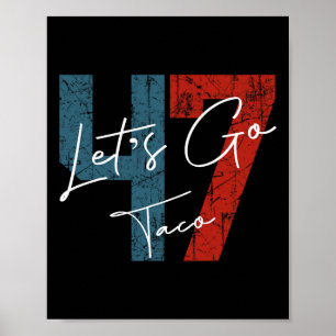 Los geht's Taco 8647 Us Flagge 86 47 Männer Frauen Poster