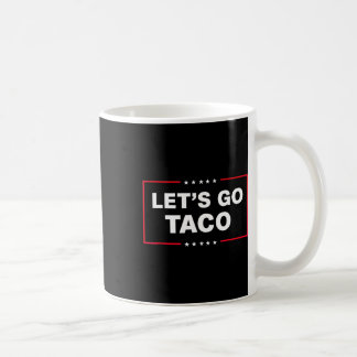 Los geht's Taco für Männer Frauen Lustig  Kaffeetasse