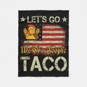 Los geht's Taco Lustig Trump kneift immer 11 Fleecedecke
