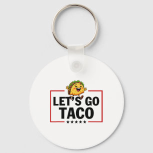 Los geht's Taco Lustig Trump kneift immer _11 Schlüsselanhänger