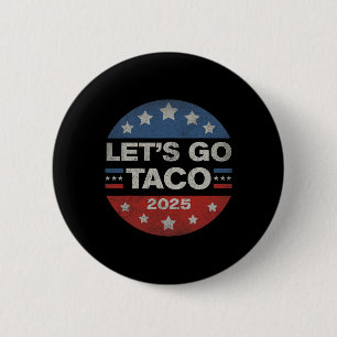 Los geht's Taco Lustig Trump kneift immer 12 Button