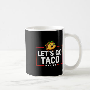 Los geht's Taco Lustig Trump kneift immer 13 Kaffeetasse