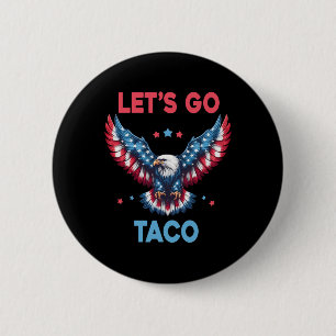 Los geht's Taco Lustig Trump kneift immer 4. Button