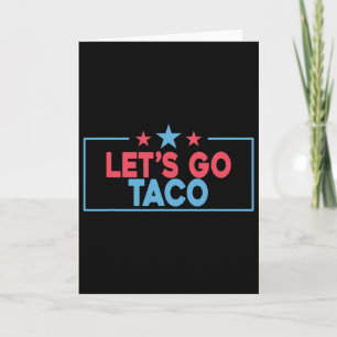 Los geht's Taco Lustig Trump kneift immer 4. Karte