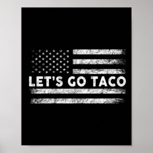 Los geht's Taco Lustige Parodie Meme 3 Poster