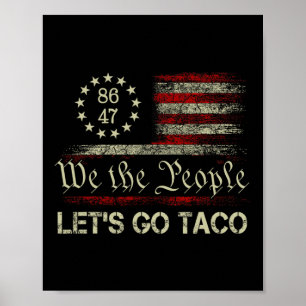 Los geht's Taco Lustiges Parodie Meme 4 Poster
