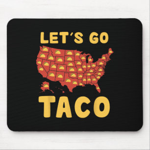 Los geht's Taco-Shirt Lustiges Los geht's Taco 4 Mousepad