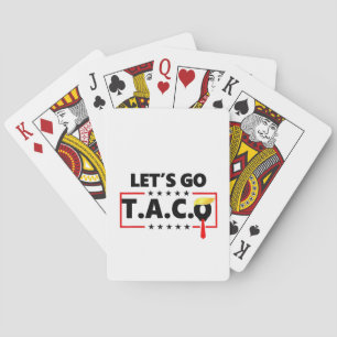 Los geht's TACO Trump 4. Juli Taco-Liebhaber Spielkarten