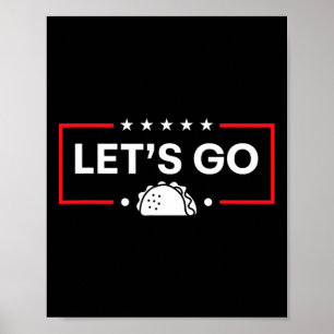 Los geht's Taco Trump Taco Poster