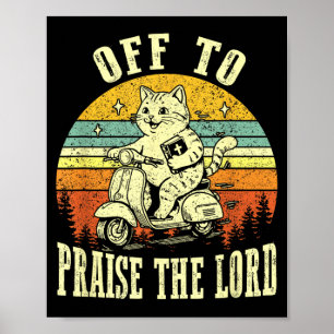 Los geht's, um den Herrn zu loben Lustiger Christ Poster